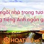 Ngôi Nhà Mơ Ước Của Bạn Bằng Tiếng Anh