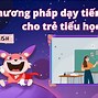 Phương Pháp Dạy Nói Tiếng Anh Hiệu Quả Cho Người Mới Học